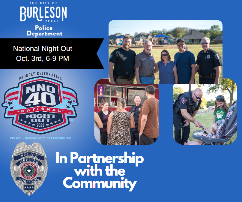 Only one week away from National Night Out!
This year, NNO is turning the big 4-0.  NNO is an annual community-building campaign that promotes police-community partnerships and neighborhood camaraderie to make neighborhoods safer, better places to live.

#BTX #NationalNightOut