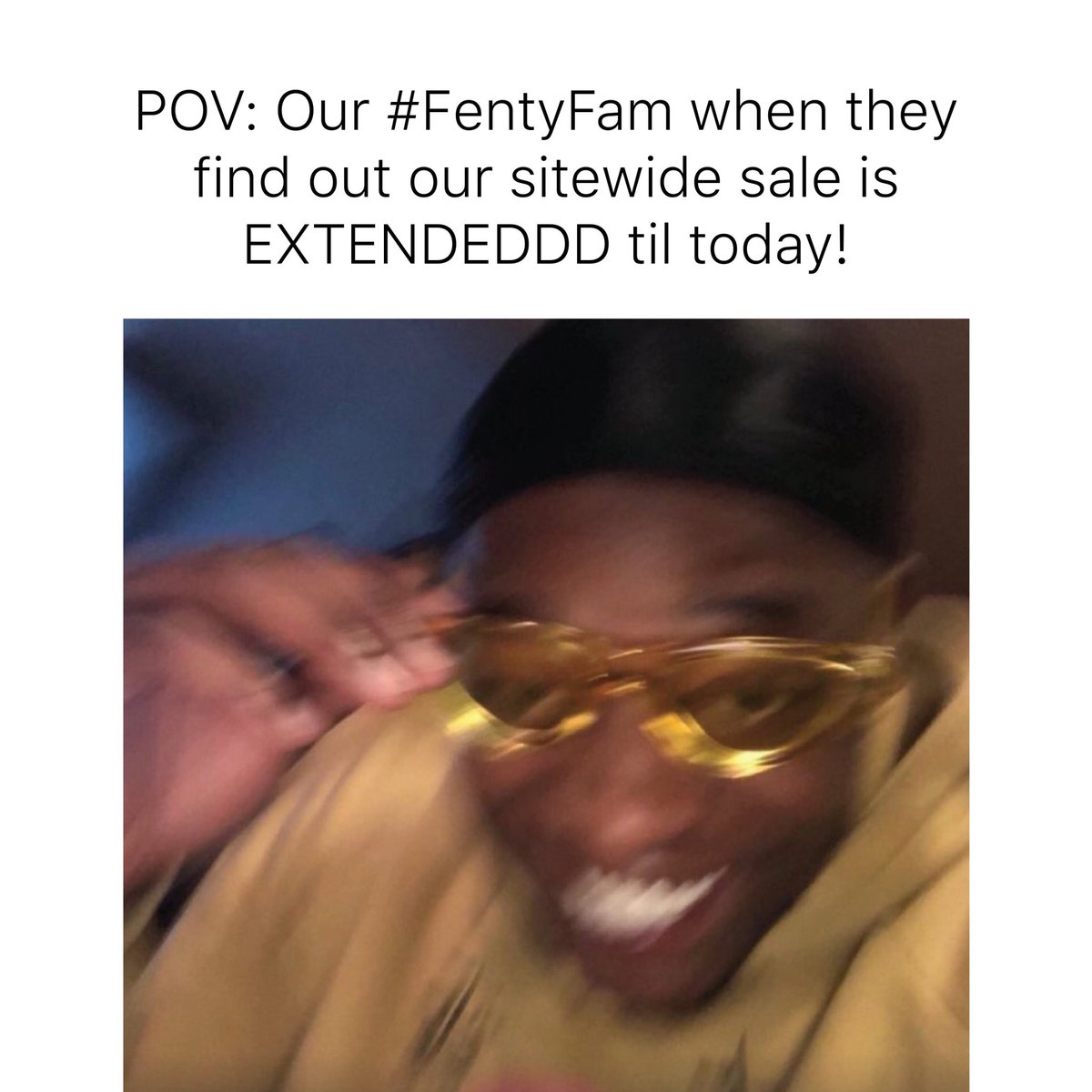 Anotha day, thank you!! 🤑 Just throw 'em in the cart 🛒 We extended our 25% OFF SITEWIDE + deeper dealz 1-DAY for our #FentyFam ofc! Betta hurry, your re-up is callin' 📞​➡️ bit.ly/FentyFamTurnUp
