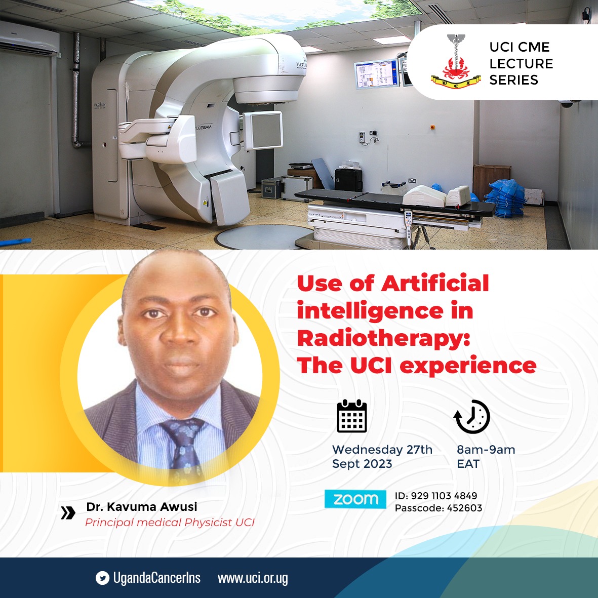 Tomorrow on UCI CME virtual lecture series: Dr. Kavuma Awusi, the Principal Medical Physicist will be discussing the use of AI in Radiotherapy. 
Don't Miss!!! 
#FightCancerUg 
#SeptemberGold