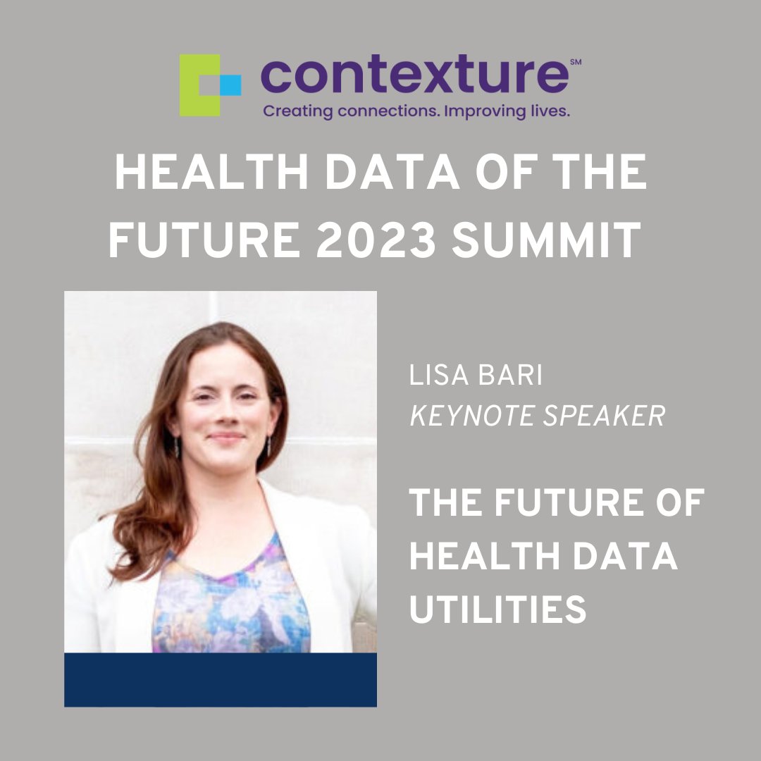 Join our CEO, @lisabari at the 10/3 @ContextureHIT Health Data of the Future 2023 Summit where she'll be delivering the keynote on the future of #HealthDataUtilities. Learn more and register for in-person attendance. eventbrite.com/e/contexture-h…