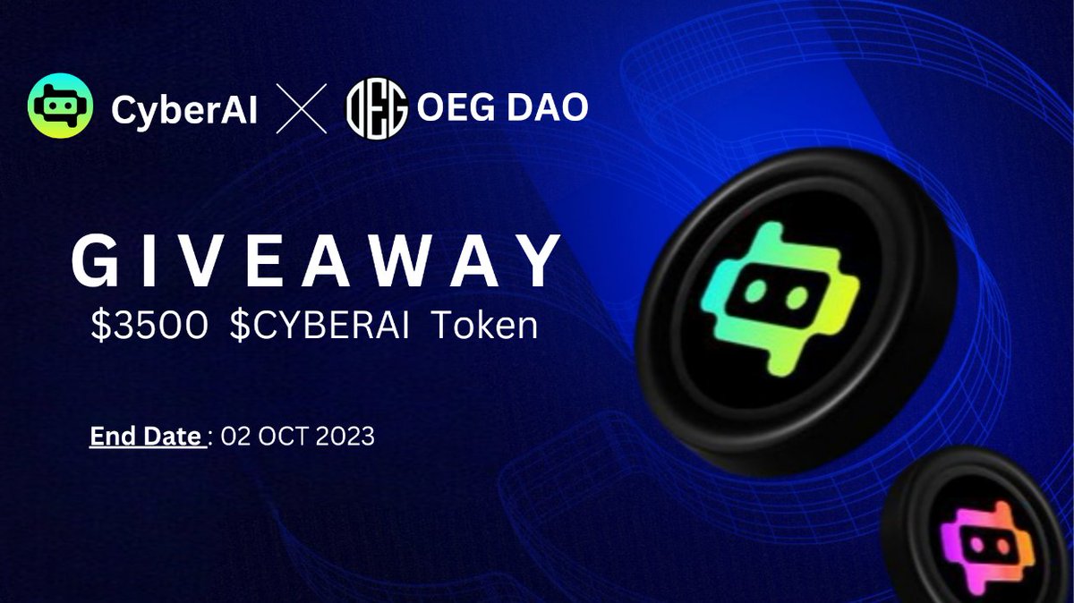 DaoOeg's tweet photo. 😍😍 CyberAi x OEG DAO Celebration #Airdrop

🏆 Prize Pool »» $3500 $CYBERAI Token (#FCFS)

✅ Follow @CyberAI1024
✅ Like, RT and Tag 3 Friends 
✅ Finish #Gleam ⤵️
https://t.co/aha2k4pjS5

#Airdrops #Giveaway #BSC #Crypto #Token #USDT #ReferAndEarn #OEGDAO #CyberAI https://t.co/flOk2EMc70