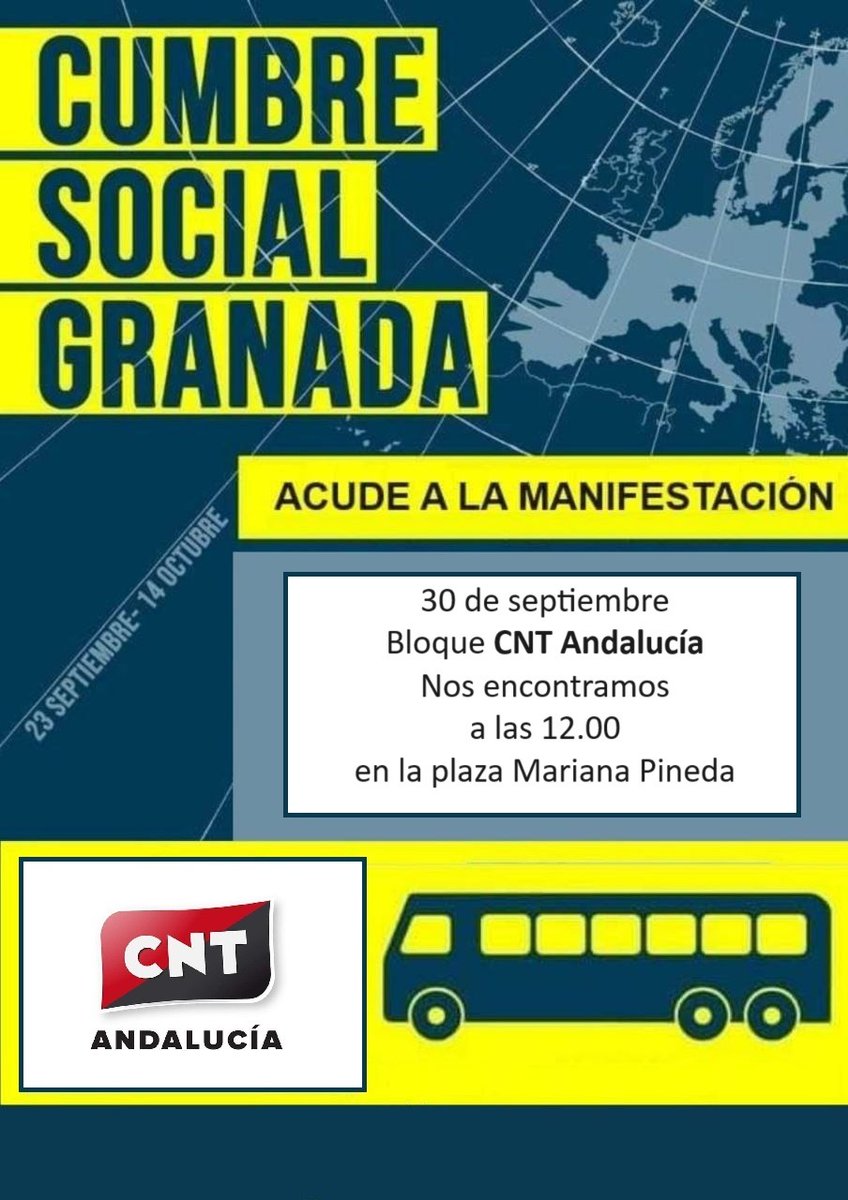 Acude a la manifestación el próximo sábado día 30 de Septiembre. #CumbreSocialGranada #CNT