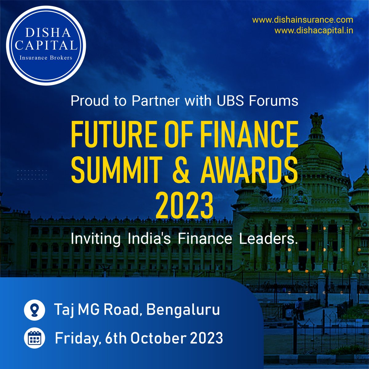 disha_capital's tweet photo. Inviting all Finance Leaders from across India to be a part of @ubsforums flagship event Future of Finance Summit &amp; Awards 2023, in partnership with #DishaCapital #InsuranceBrokers. 

Join us in Bengaluru on 6th October 2023 at the Taj MG Road, to shape the Future of Finance! https://t.co/hur9udBh2V
