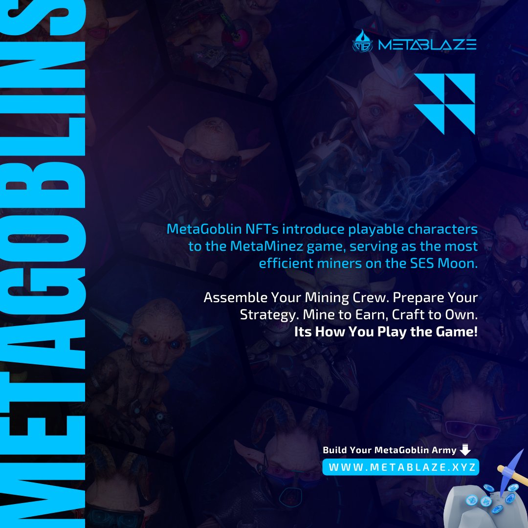 MetaGoblins Make #NFTs Great Again! These virtual miners extract valuable resources in #MetaMinez that truly pay off.

Mint here: metablaze.xyz/blaziverse/min…

MetaMinez Beta Release is around the corner! A Web3 game of strategy, allowing for passive gameplay using @MetaGoblinNFT's to