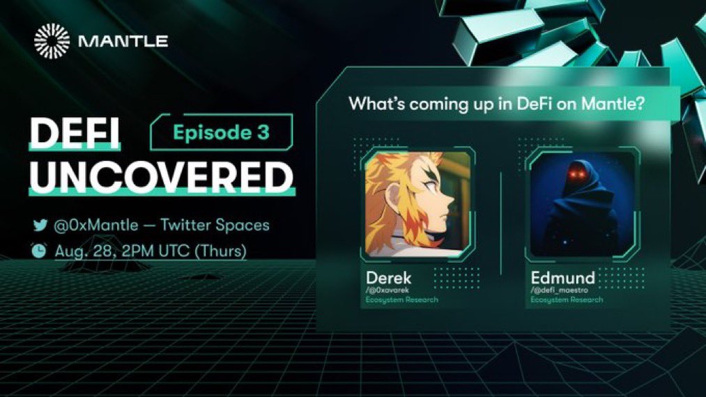 Mantle_Official's tweet photo. DeFi Uncovered Ep.3 | What's Next in Mantle's DeFi Plans 🎯

🎙Join us for this week's DeFi Uncovered, with Ecosystem Researchers @0xavarek &amp; @Defi_Maestro to discuss their insights on DeFi development, post-mainnet metrics + more!

🗓 Sept. 28
⏰ 2PM UTC

https://t.co/s3SJNSimXF https://t.co/gqblgOMthN