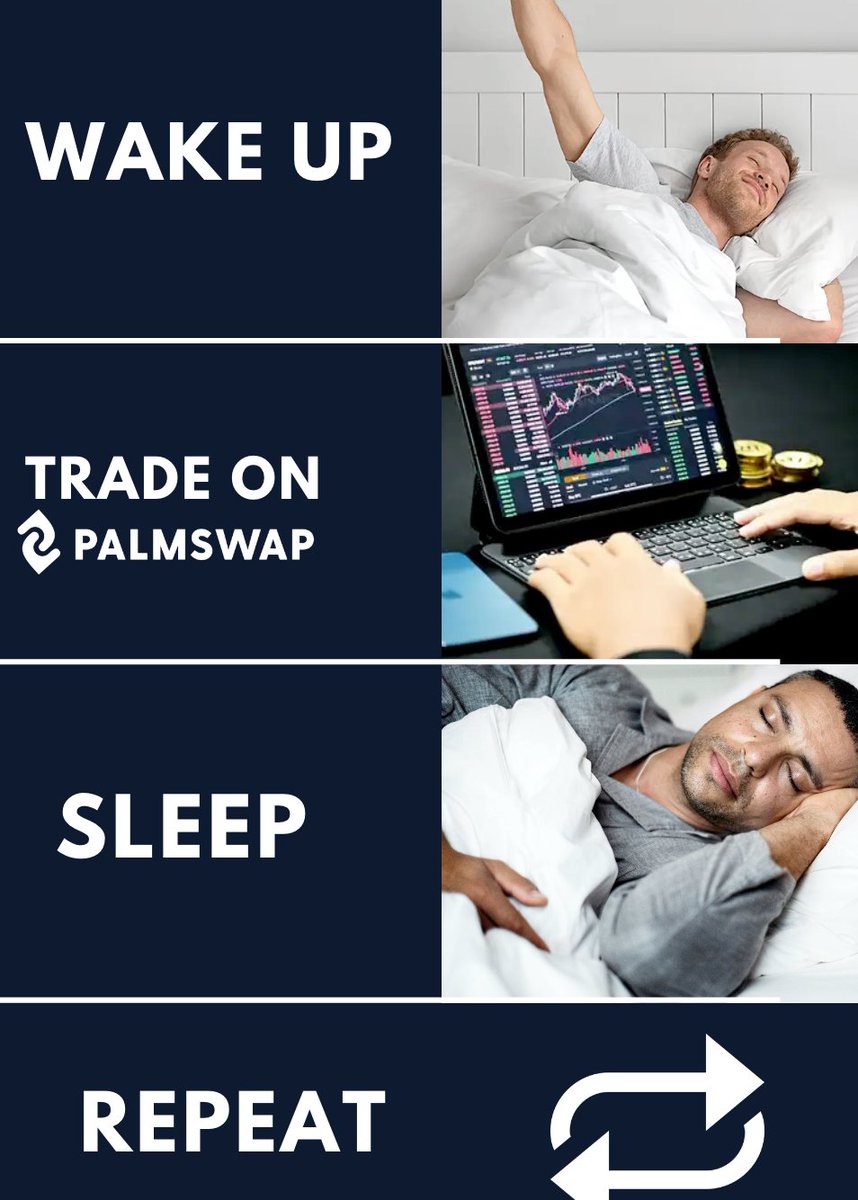 FUNDEDbyFoxify's tweet photo. Eat
Sleep
Trade on #PalmswapV2
Repeat

#BuiltwithDEXcellence https://t.co/ZeTuJG6l4y