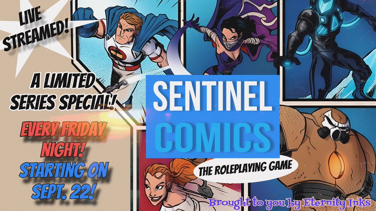 Join us this FRIDAY at 8PM EST for a live-play of #SentinelComics: The Roleplaying Game!

In this limited series, we'll follow four members of the Freedom Five as they work to stop an impending disaster and unify a fellow team of superheroes!

ONLY ON: twitch.tv/beyonderveil