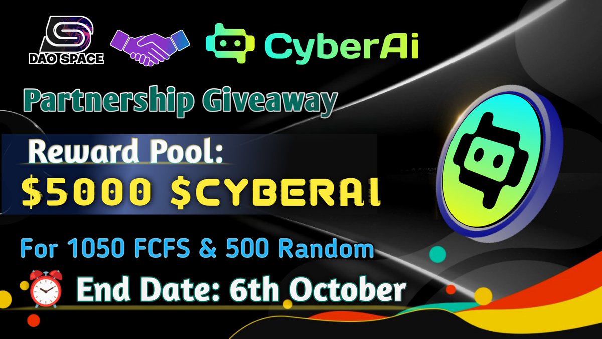 TheDaoSpace's tweet photo. 🎉 DAO Space X CyberAI #FCFS Big Giveaway

🤑 Reward: $5000 Worth $CYBERAI

To Enter ⤵️
➡️Follow
@TheDaoSpace
& 
@CyberAI1024

➡️Like, RT & Tag 3 Friend
➡️Finish Task: https://t.co/ERjRzdz9Ky

⏱End Date: 6th October 

Let's go to the Moon 🚀

#Airdrop #USDT #viralvideo #Giveaways #AirdropAlert #MEXC #Coinbase #Giveaway #KuCoin #crypto #Bybit  #Airdrops #TipCoin #Bitboy #ChatGPT #Web3Gaming