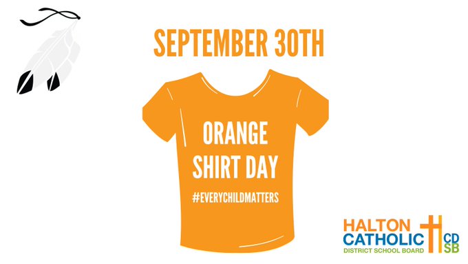 Saturday, September 30th is #OrangeShirtDay and National Day for Truth & Reconciliation. On Friday, we invite our #HCDSB community to wear orange to honour the First Nations, Inuit and Métis residential school victims, survivors and lost children. #EveryChildMatters