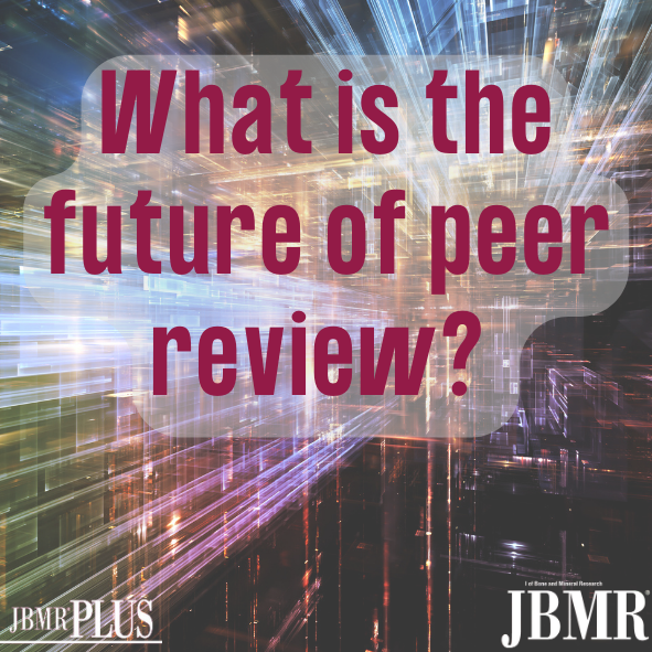 JBMRPlus's tweet photo. What is the future of peer review? Calling all @JBMRPlus Editorial Board members and reviewing pros - how can peer review be improved and enhanced? @ASBMR #PeerReviewWeek #FutureofPeerReview https://t.co/sE3aozKu6N