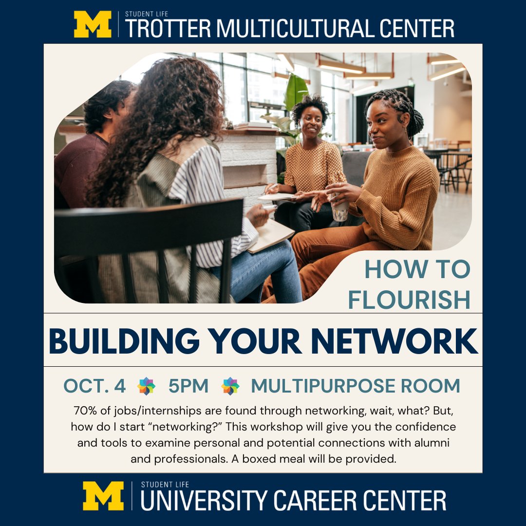 Come get internship ready with our final How to Flourish event of the semester! 
#HowToFlourish #TrotterMulticulturalCenter #Umich #BuildYourNetwork