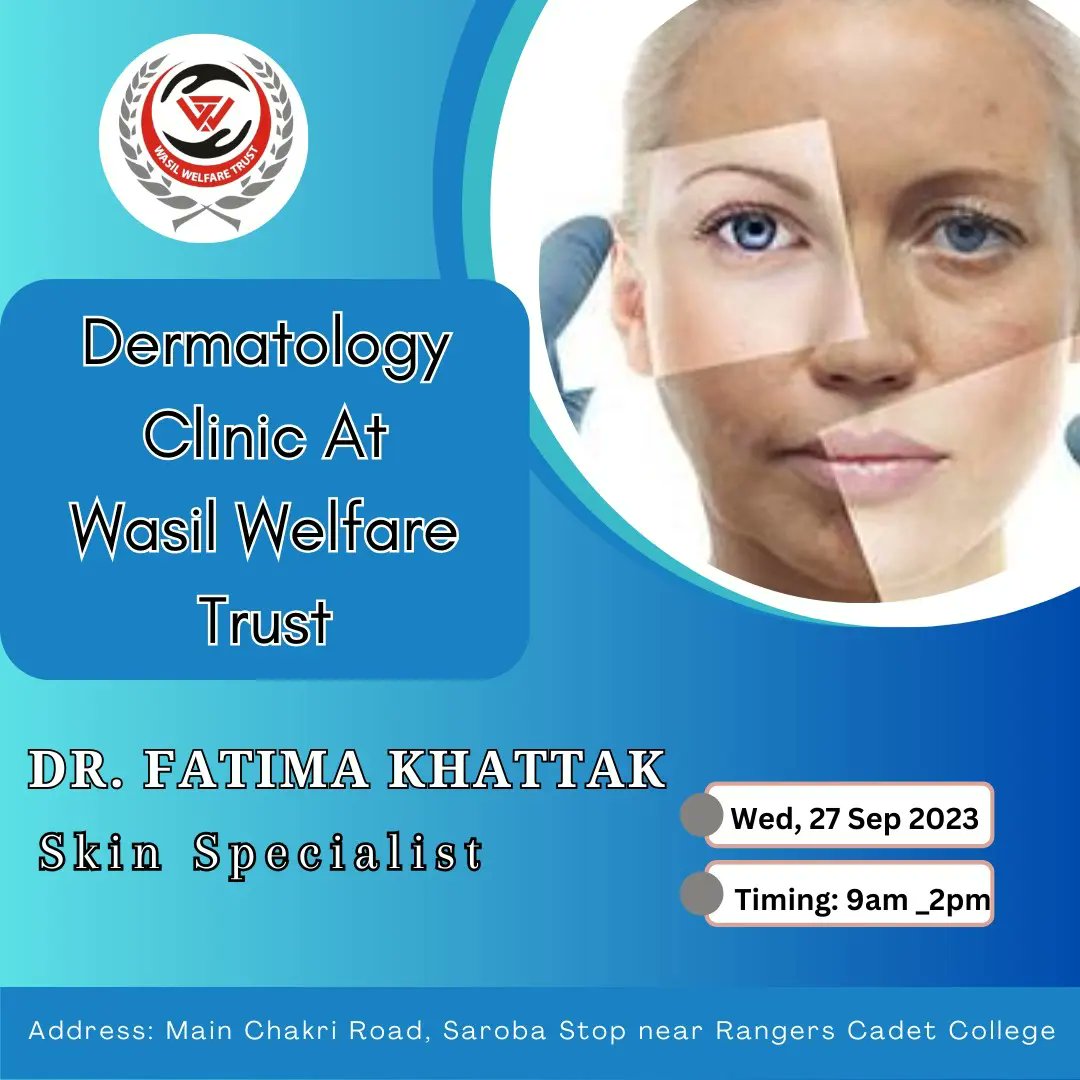 Wasil_Trust's tweet photo. Dr. Fatima Khattak's dermatology clinic at the Wasil Welfare Trust is a beacon of expertise and compassion in the field of skincare and dermatological health. Tomorrow, as always, her clinic will be a haven for those seeking solutions for their skin and dermatological concerns. https://t.co/zeVLVkatEA