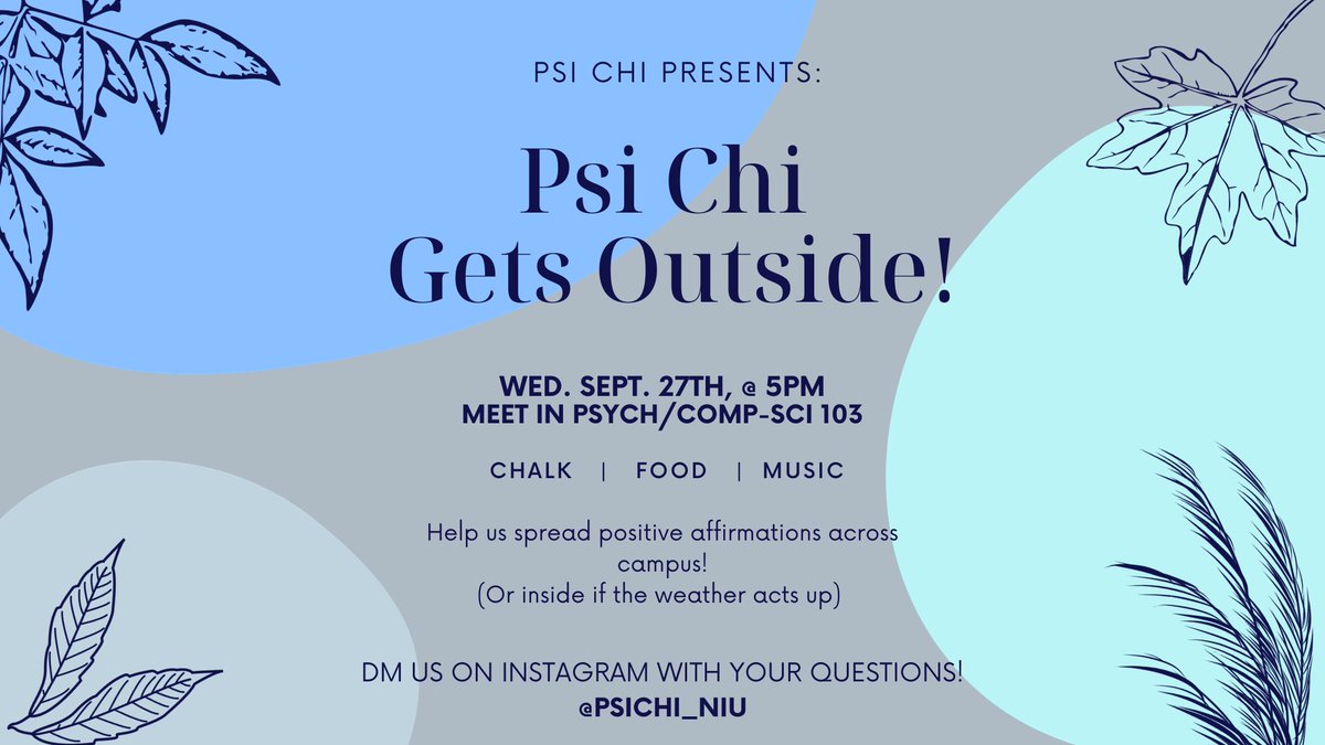 All Psychology students are invited to join Psi Chi on Wednesday at 5 p.m. to spread some positivity and kindness all over campus, weather permitting! Get ready to put smiles on many faces. 😊