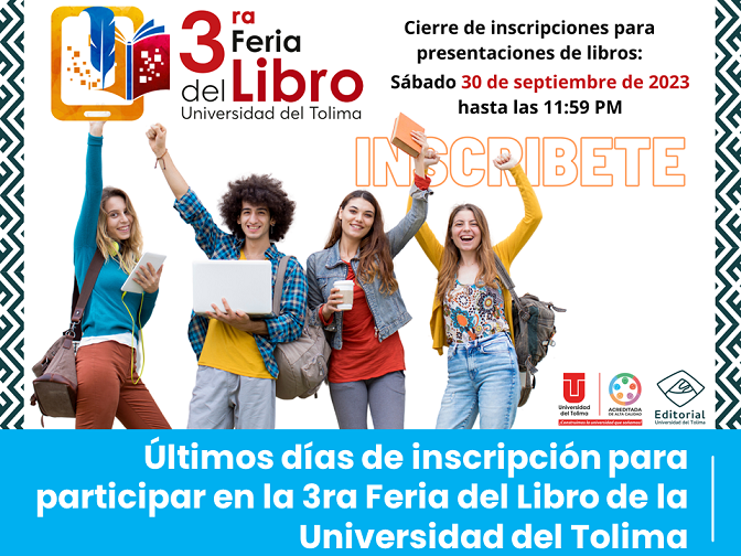 Uni_Tolima's tweet photo. #MediosUT | 📰🗞 Se amplió la fecha de inscripciones para participar en la 3ra Feria del Libro 📚 Universidad del Tolima, para el próximo sábado 30 de septiembre de 2023 en el siguiente enlace https://t.co/9YYuw5MlOE

👉 https://t.co/irbwQ8TLf9 https://t.co/niqwHpVdca
