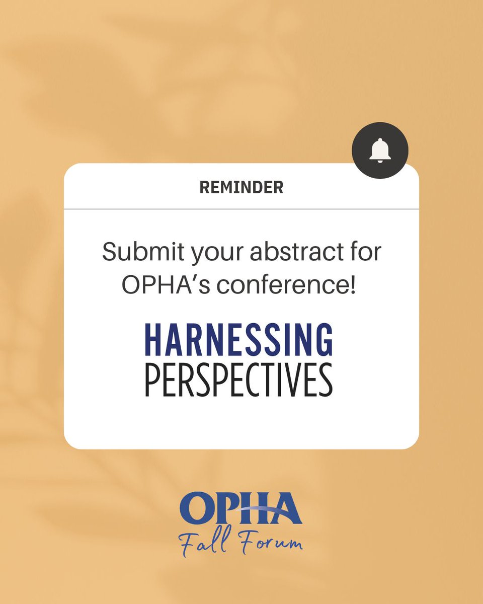 👉 Your perspective matters in shaping the future of community & public health!

Submit your abstract today and let's build a healthier future together!
Learn more 🖱 lnkd.in/dYrPtgNm #CallforAbstracts #OPHAFallForum #HarnessingPerspectives #CommunityHealth #PublicHealth