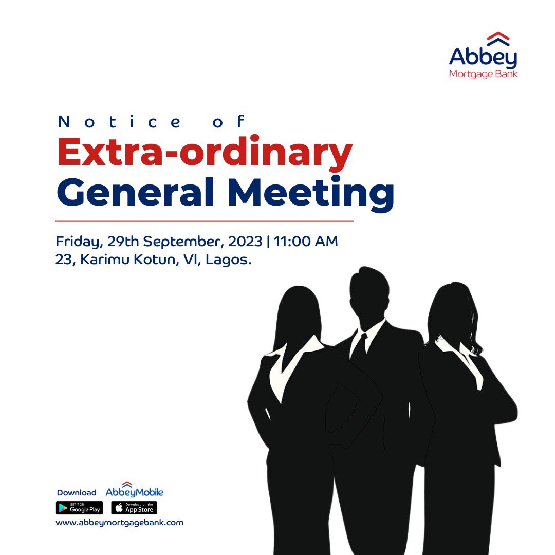 AbbeyBankplc's tweet photo. Our Extraordinary General Meeting (EGM) is set for September 29, 2023. We'll be repositioning the Bank strategically to ensure stakeholder satisfaction. Tune in online to be part of the experience!

#AbbeyEGM2023
#AbbeyMortgageBank
#BankWithAbbey https://t.co/yTjKhx8hlK