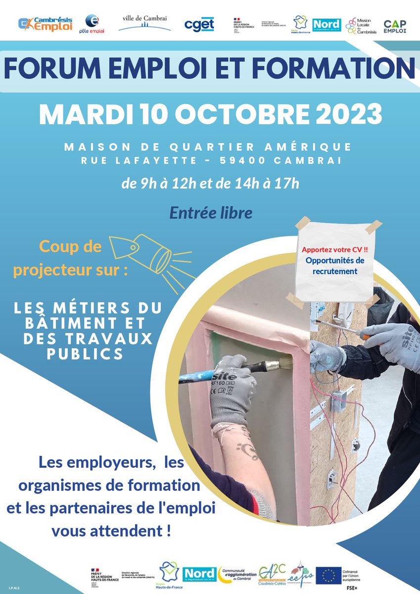 CambresisEmploi's tweet photo. 📍Forum #emploi et #formation à CAMBRAI, avec présence des entreprises, et opportunités de #Recrutement, et des centres de formation du territoire.
➡️ 10/10/23 de 9h00 à 12h00 et de 14h00 à 17h00 - Maison de quartier Amérique, Cambrai.
➡️Zoom sur les métiers du #bâtiment #BTP https://t.co/uwWu3bpQVs