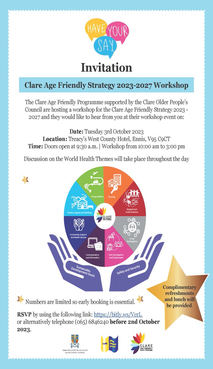 Clare County Council invites you to the Clare Age Friendly Strategy 2023-2027 Workshop 📨 When: Tuesday 3rd October, from 9.30am Where: Treacy's West County Hotel, Ennis, V95 C9CT Book your place before Monday 2nd October at: yoursay.clarecoco.ie/clare-age-frie…