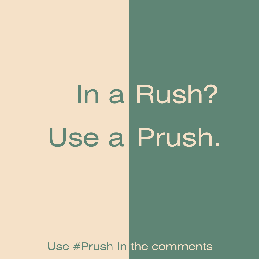 PrushBrush's tweet photo. In a Rush? Use a PRUSH! Comment #Prush to show support. https://t.co/Mr8NDGkAnR