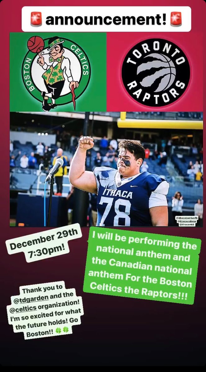 Ithaca OL Nick Capodilupo will perform the American and Canadian National anthems on the 12/29 Celtics/Raptors game.

Capodilupo previously has performed the national anthem at Yankee Stadium back in August and also performed prior to playing in the Cortaca Jug Game in ‘22 #d3fb