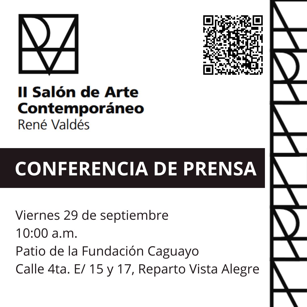 FCaguayo's tweet photo. #Importante | Conferencia de Prensa del II Salón de Arte Contemporáneo"René Valdés".

📅 #Viernes 29 de septiembre 
🕙 10:00 a.m.
📍 Patio de la Fundación Caguayo 

#TeEsperamos

#somoscaguayo #arte #cultura https://t.co/4An8RdmQAq