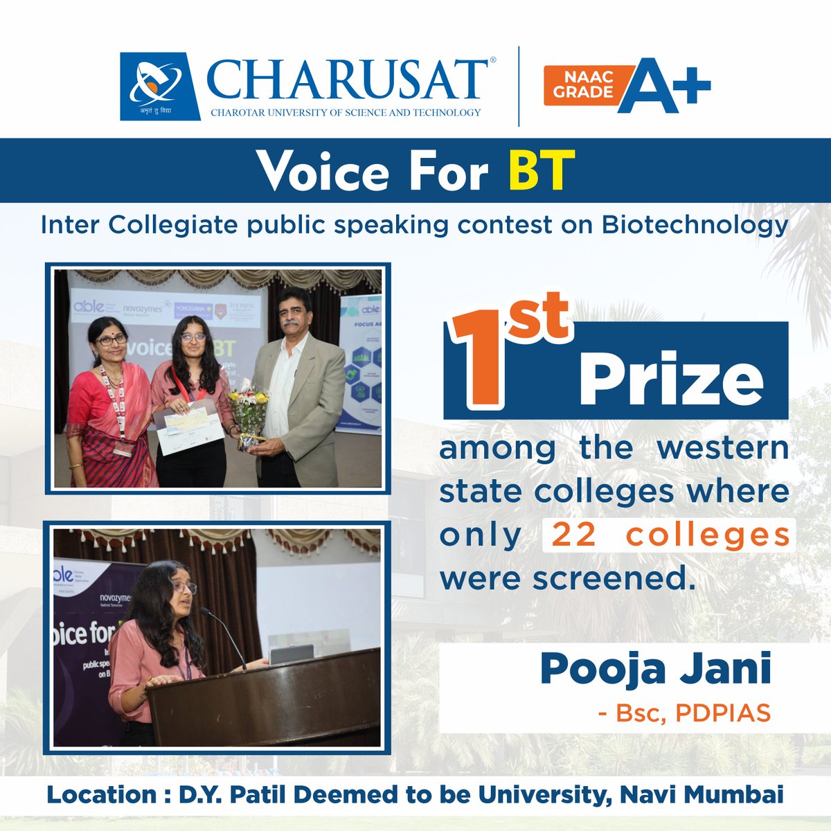 In a crescendo of academic brilliance, Ms. Pooja Jani (21BSC029) from CHARUSAT’s Department of Biological Sciences has triumphed in the ‘Voice for BT’ Inter-Collegiate Public Speaking Competition on Biotechnology, held in the Western zonal realm.