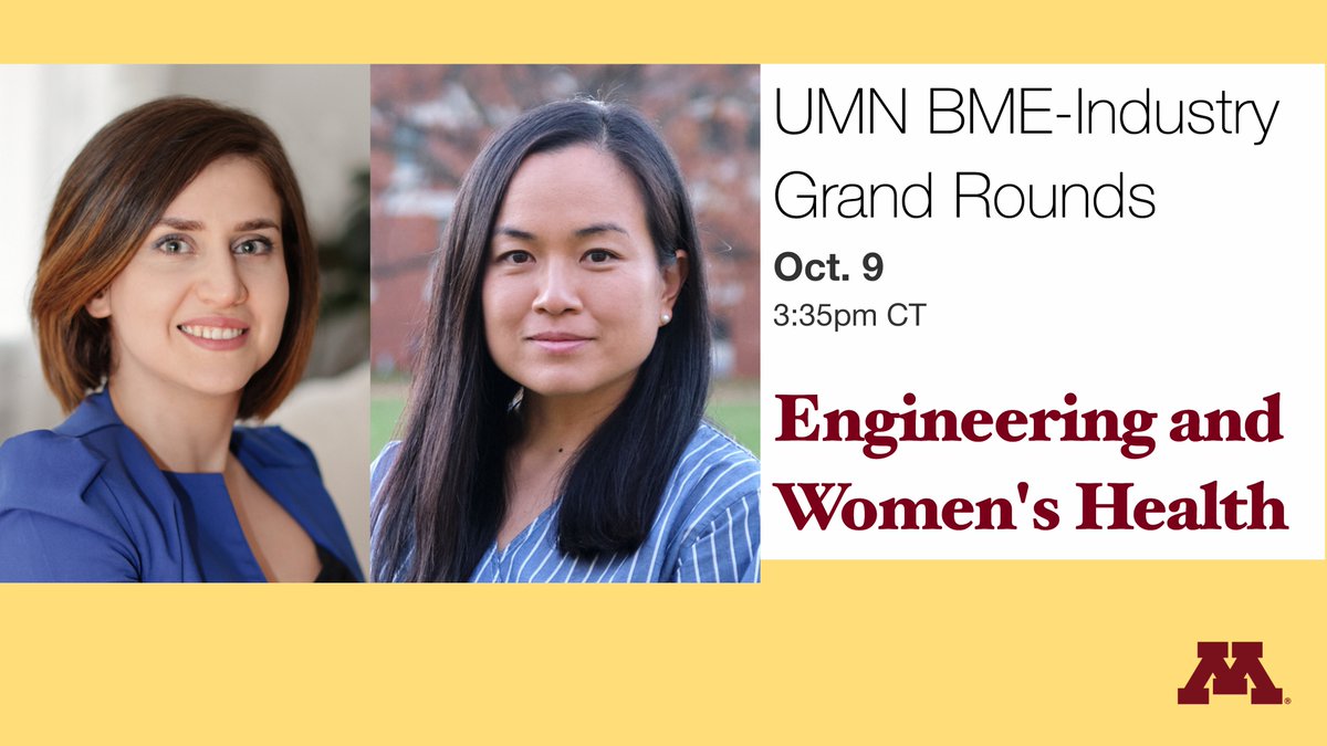 Join the <a href="/UMNBME/">UMN Biomedical Eng</a> Grand Rounds webinar featuring Negin Ashouri from <a href="/FemTherapeutics/">FemTherapeutics</a> &amp; Prof. @KyokoYoshida talking about engineering and #WomensHealth!

🗓️ Oct. 9 from 3:35 - 4:30 p.m. CT
Learn more and reigster: bit.ly/3Zsudet.