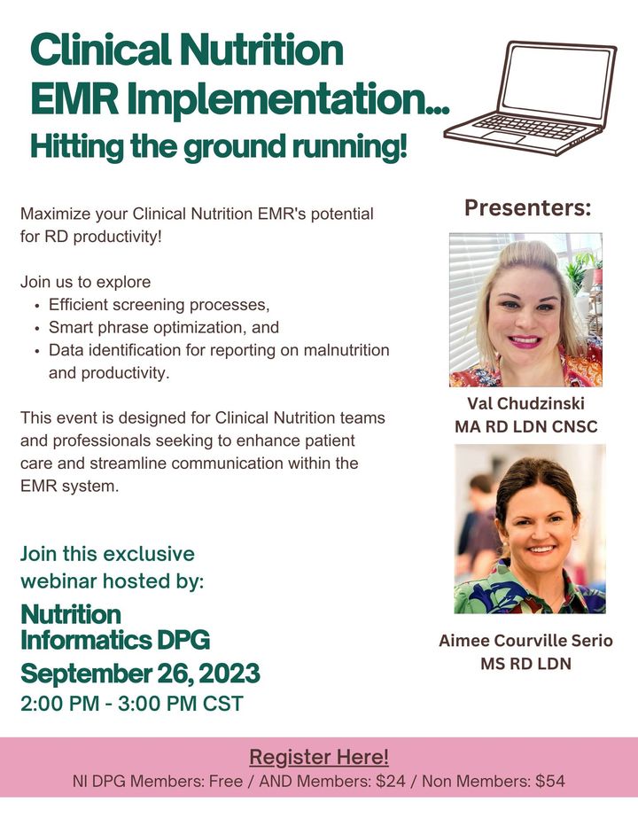 Don't miss out on todays FREE CE Webinar for NI DPG Members.
Clinical Nutrition EMR Implementation...Hitting the Ground Running!
Register Here: zurl.co/IAVw