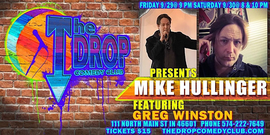 DropComedyClub's tweet image. Get your tickets NOW for this weekend's headliner MIKE HULLINGER!! Bring your friends, it's gonna be weird &amp;amp; awesome. #southbend #mishawaka rb.gy/5z7ay