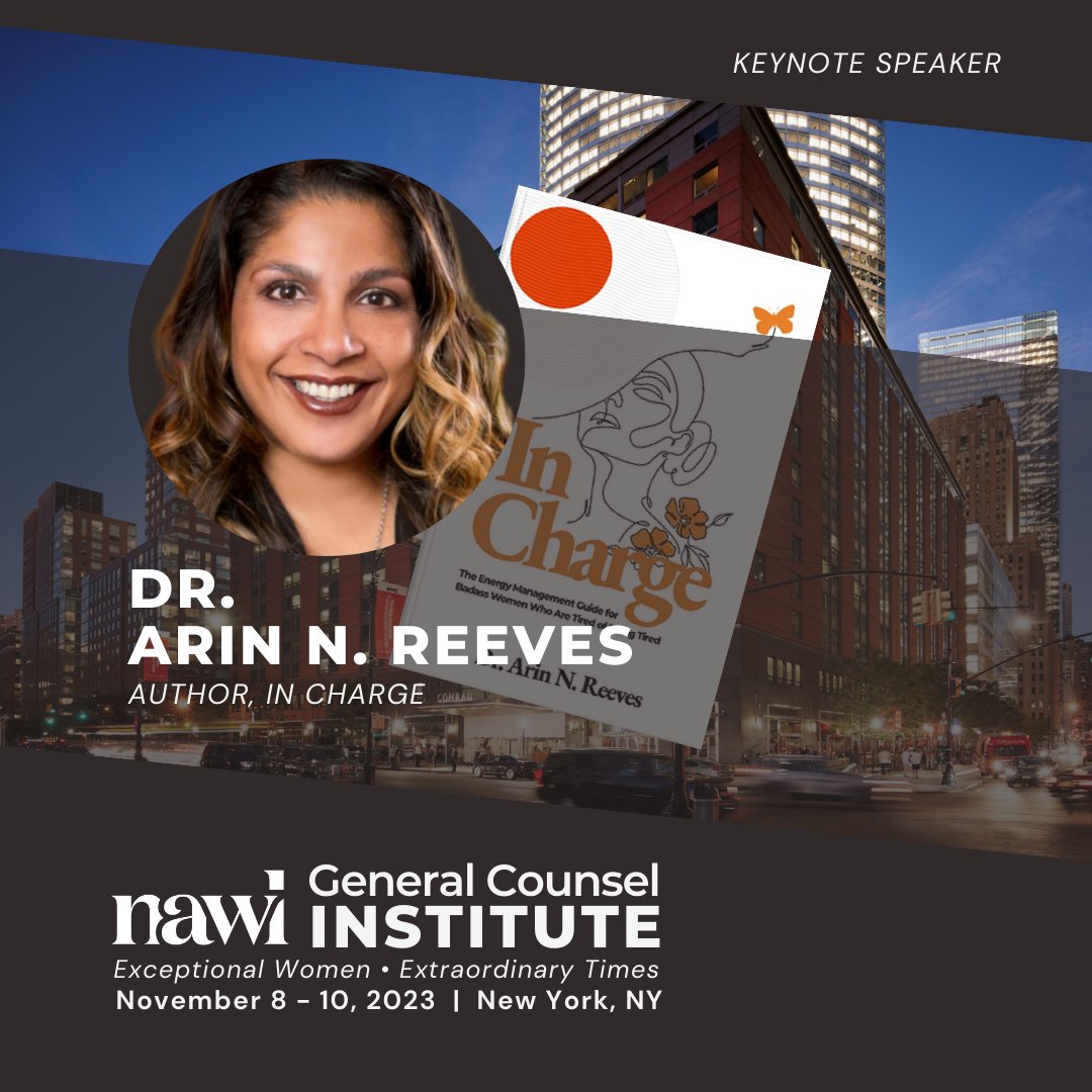 NAWLWomeninLaw's tweet image. Introducing keynote speaker for #GCI2023, @ArinNReeves! Her work helps women:
-eliminate energy drains,
-manage what needs to be done, and
-bring more of what makes them happy into their lives.

More: nawl.org/2023-general-c…

#NAWLGCI #generalcounsel #womenlawyers #NAWLWomeninlaw