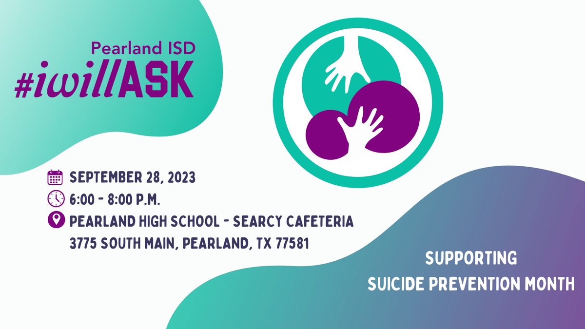 🧠💜Join us on Thursday, September 28, from 6:00 - 8:00 p.m. at Pearland High School for the district's annual #iwillASK event. Please support us in raising awareness about suicide prevention, mental health and personal well-being. #BuildPearlandProud