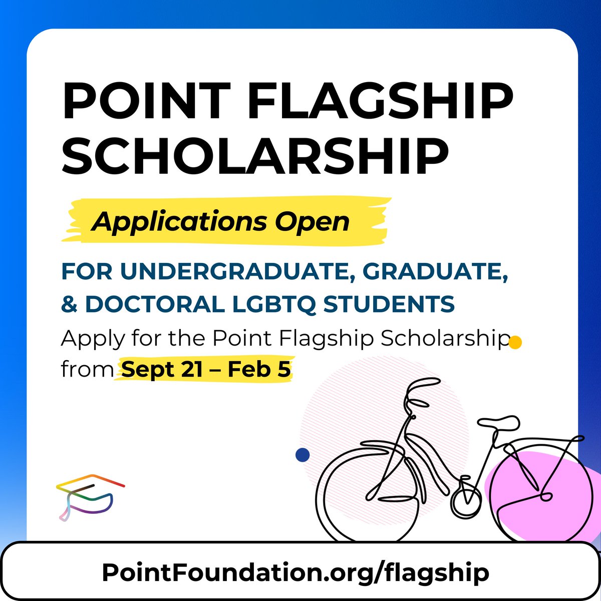PointFoundation's tweet photo. Are you an LGBTQ undergrad, master’s, or doctoral student? Apply for Point’s Flagship scholarship for up to four years of financial support, leadership programming, mentorship, and community support today at https://t.co/voce9oakVW https://t.co/SCUKSWWXA1