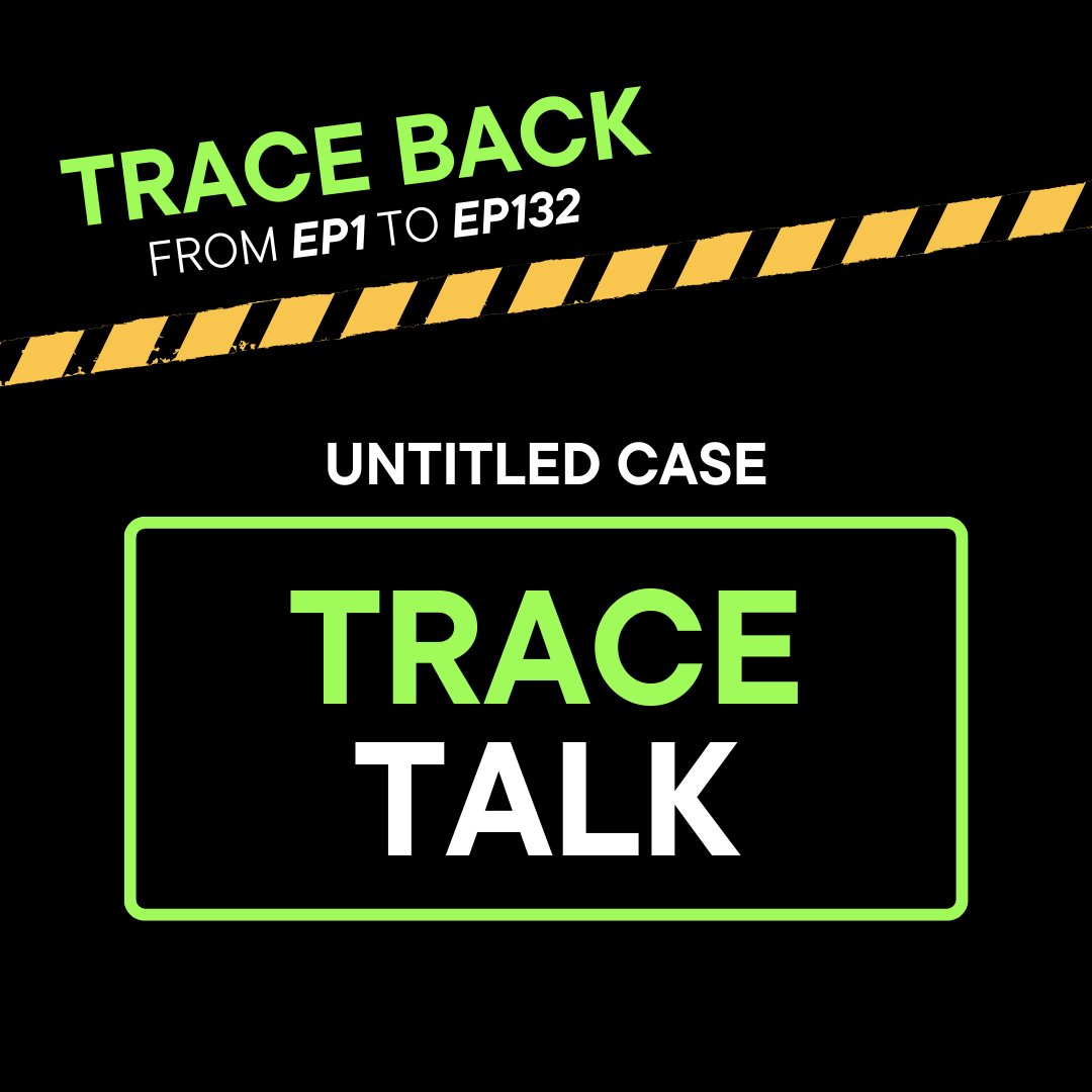 laenil_'s tweet image. ทำตัวเหมือนว่าง แต่อยากมาลองแกะ Untitled Case: Trace Talk ดูว่าจาก EP1 - EP132 (31 Aug 2023) เจออะไร UCTT บ้าง

#UntitledCase
#UntitledCaseTraceTalk