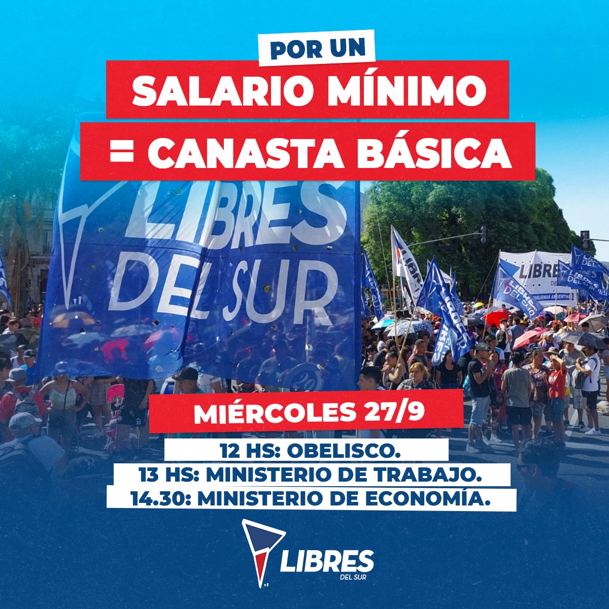 libresmalvinas's tweet photo. Libres del Sur y Unidad Piquetera movilizan por el aumento del salario mínimo

En el marco de la reunión del Consejo del Salario Mínimo, Vital y Móvil, las org. sociales que integran Unidad Piquetera realizarán varias actividades. Miércoles 27/9 desde las 12 hs en Obelisco https://t.co/8vq0M6cDle