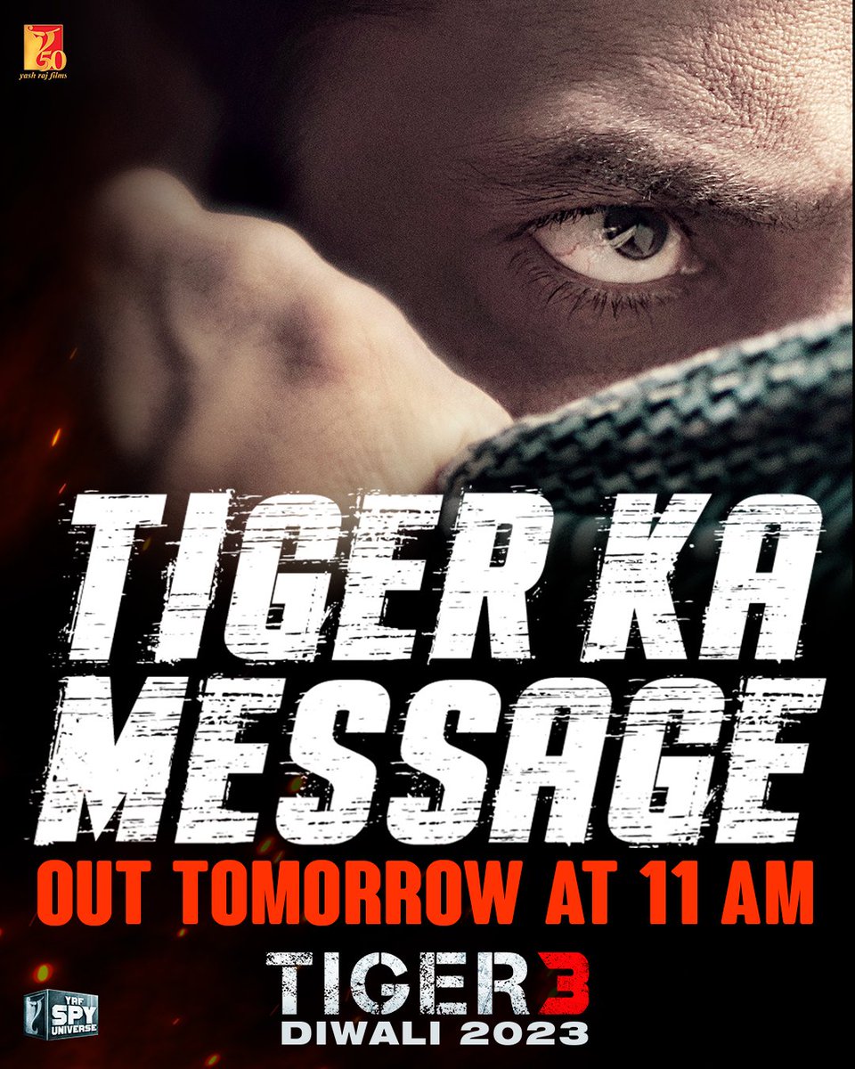 PPMoviez's tweet photo. Tomorrow At 11 AM...💥🔥
#TigerKaMessageKal11AM 

https://t.co/KQMR3TaNA3

#Tiger3 arriving in cinemas this Diwali. Releasing in Hindi, Tamil &amp; Telugu.

#KatrinaKaif | #ManeeshSharma | @yrf | #YRF50 | #YRFSpyUniverse https://t.co/lEYJPDWgcy