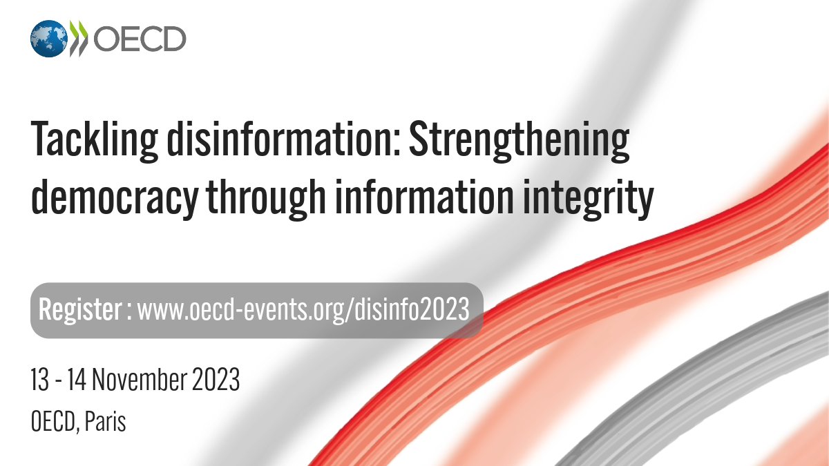 EVENT 📢 Tackling #Disinformation: Strengthening democracy through information #integrity 📅 13-14 November 📍 OECD, Paris Join us in Paris as we identify policy responses to the challenge of #MisDisInfo. Register now oecd-events.org/disinfo2023