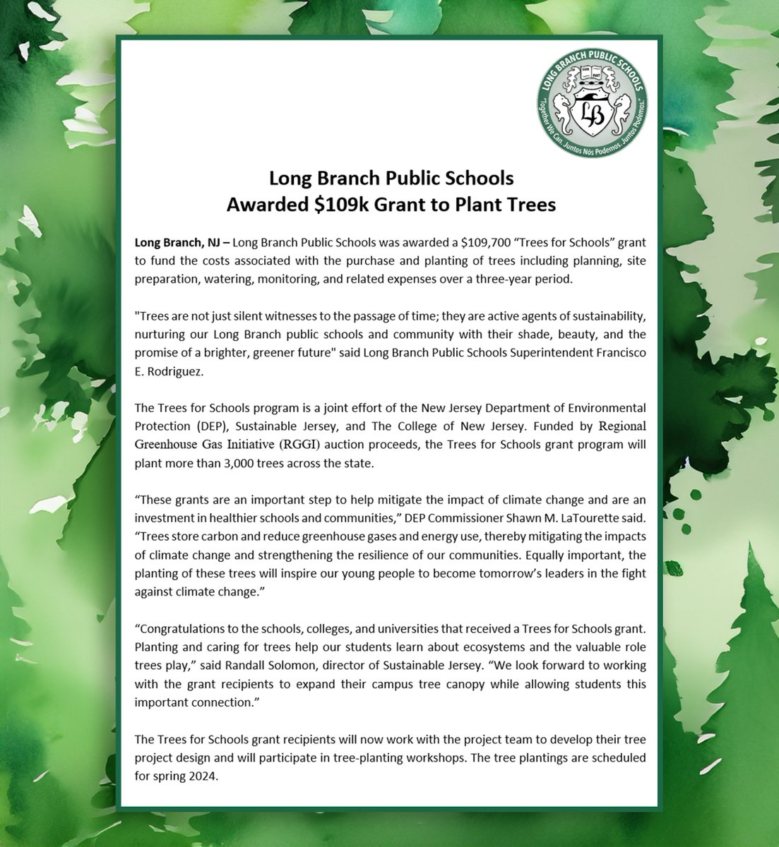 After an effort spearheaded by Ann Degnan, Assistant Business Administrator for Facilities &amp; District Green Team Members, our school district was one of two in the county and twenty-three in the state to be awarded the "Trees for Schools" grant!

#LBTogetherWeCan