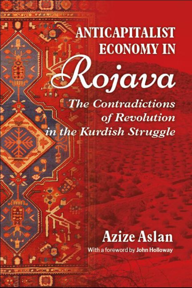 The best and only book on building the anti-capitalist economy in Rojava by Azize Aslan has finally been translated into English from Spanish. Can’t recommend it enough - get your copy ASAP from @DarajaPress darajapress.com/publication/an…