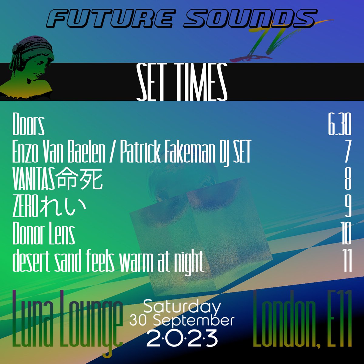FutureSounds (@futuresoundsfm) on Twitter photo London! Here are your set times for a night of #vaporwave with <a href="/desertsandvapor/">desert sand feels warm at night</a>, <a href="/zer0trashwave/">Zer0 Rei</a>, <a href="/VANITAS_567/">Terra Forma 夜 🌍 VANITAS命死</a> and <a href="/Donor_Lens/">Donor Lens</a> LIVE in London on 30th Sept with dj sets from <a href="/EnzoVanBaelen/">Enzo Van Baelen</a> and <a href="/PatrickFakeman/">𝗣𝗮𝘁𝗿𝗶𝗰𝗸 𝗙𝗔𝗞𝗘𝗠𝗔𝗡</a>! Final tickets on sale NOW via future-sounds.uk/tickets! London! Here are your set times for a night of #vaporwave with <a href="/desertsandvapor/">desert sand feels warm at night</a>, <a href="/zer0trashwave/">Zer0 Rei</a>, <a href="/VANITAS_567/">Terra Forma 夜 🌍 VANITAS命死</a> and <a href="/Donor_Lens/">Donor Lens</a> LIVE in London on 30th Sept with dj sets from <a href="/EnzoVanBaelen/">Enzo Van Baelen</a> and <a href="/PatrickFakeman/">𝗣𝗮𝘁𝗿𝗶𝗰𝗸 𝗙𝗔𝗞𝗘𝗠𝗔𝗡</a>! Final tickets on sale NOW via future-sounds.uk/tickets!
