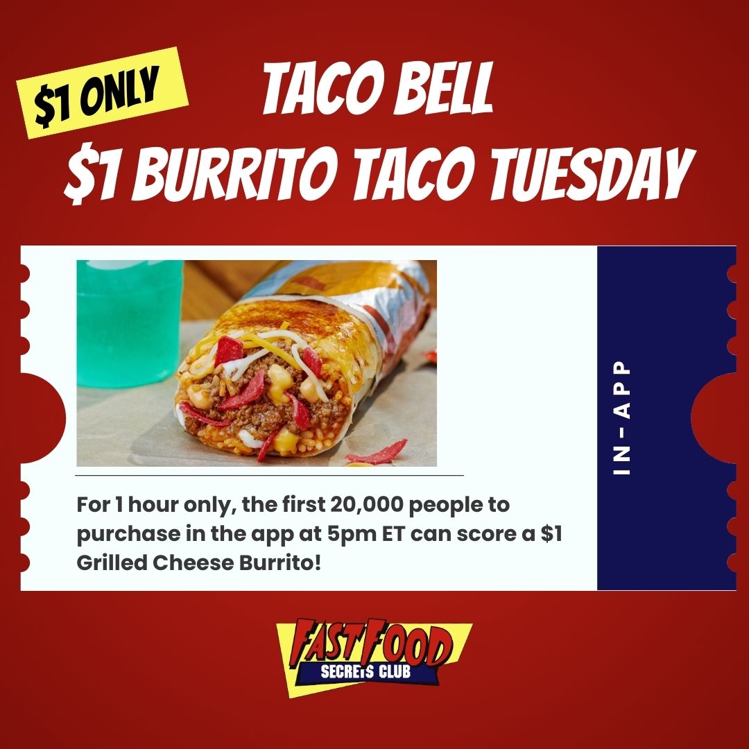 thefastfoodclub's tweet photo. Tuesday just got cheesier!๐ง Join @tacobell for a Taco Tuesday later at 5 PM ET for a delicious deal - grab a mouthwatering Grilled Cheese Burrito for just $1. ๐ฎ
#fastfoodsecretsclub #fastfoodsecrets #fastfoodsecretsclub #tacobell #tacotuesday #fastfooddeal https://t.co/CDnzsmacjv