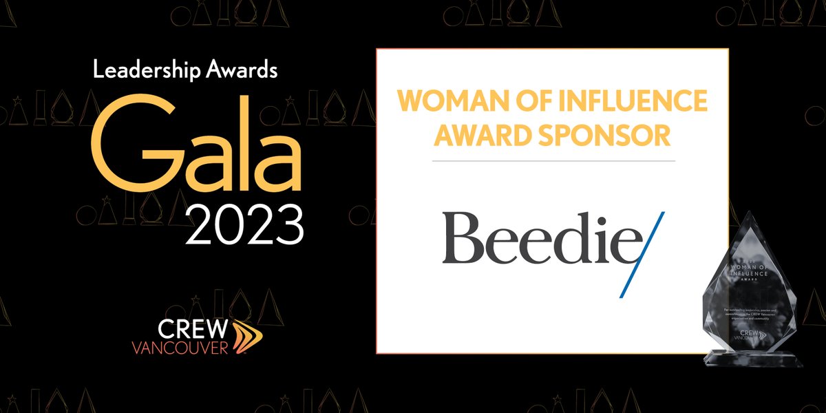 A warm welcome to <a href="/BeedieBuilt/">Beedie</a> as our Woman of Influence Sponsor for our upcoming Leadership Awards Gala this year. We appreciate their support to CREW Vancouver’s community and mission to build up women leaders in commercial real estate.