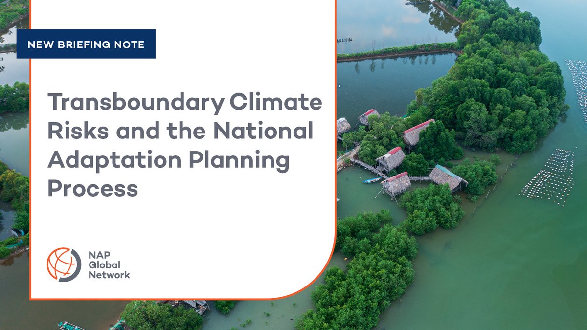 NAP_Network's tweet photo. 🌏Climate risks cut across national borders.🌍
Our new briefing note explores how national #adaptation planning can help address and manage these transboundary climate risks. #AdaptationWithoutBorders
➡️ https://t.co/jC36m7ACg4 https://t.co/d23IHn6GT2