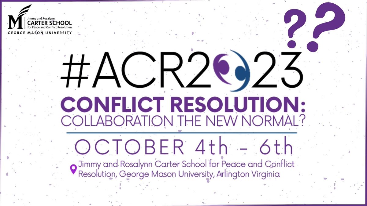 GMUCarterSchool's tweet photo. The Carter School is proud to host the ACR 2023 Conference, βConflict Resolution: Collaboration the New Normal?" on October 4-6 at Mason Square in Arlington, VA.
Secure your spot now and register using our Linktree!
#MasonNation #GMUCarterSchool #ACRConference @GeorgeMasonU https://t.co/hUOFg4Gsuo