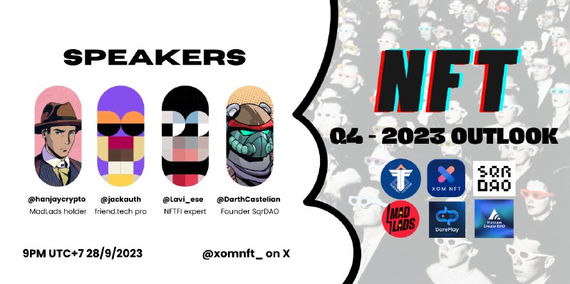 xomnft_'s tweet photo. NFT - Q4 2023 OUTLOOK
@xomnft_ @SqrDAO_ @madladsvietnam @vncreatordao TradeNFTVietnam

-#NFT về đâu?
-Cơ hội còn lại với friend tech?
-Cá con trade NFT?
-Game vươn lên như @ParallelTCG? 
-Collection nên hold?

Hy vọng cuối của NFT 2023 được unpack vào tối 28/9 tới! /1 https://t.co/3ATGWO5fxt