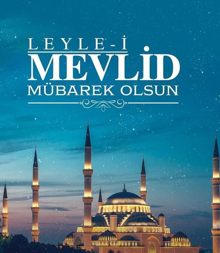 “Biz seni ancak âlemlere rahmet olarak gönderdik.” (Enbiyâ Sûresi, 107)

Peygamber Efendimizin (SAV) dünyayı şereflendirdiği bu kutlu gecenin tüm İslâm alemine huzur, barış ve bereket getirmesini temenni ederim.