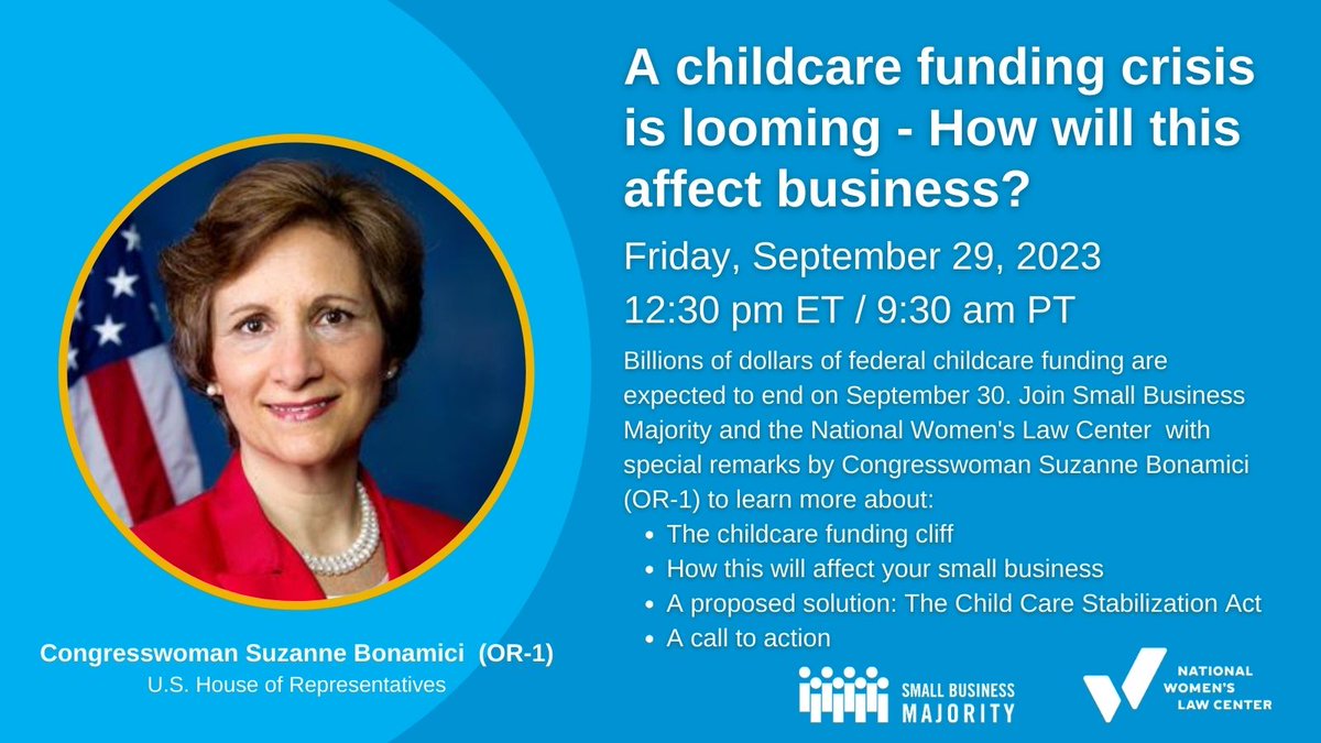 A Childcare Funding Crisis is Looming - How will this affect business? 

Billions of federal #childcare dollars are expiring, affecting entrepreneurs across the country. Join @SmlBizMajority @RepBonamici & @nwlc for this critical dialogue! #SaveChildCare 

eventbrite.com/e/a-childcare-…