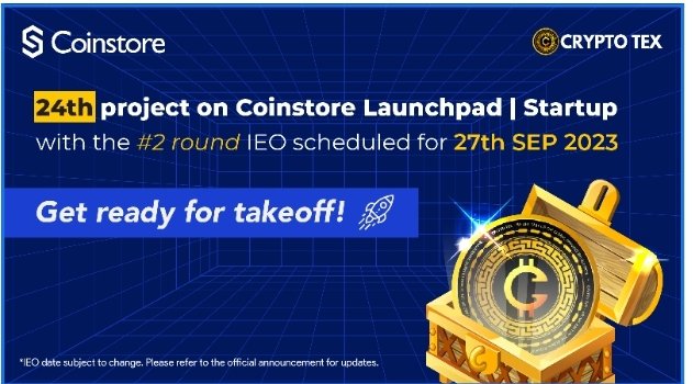 BenitaEjeh's tweet photo. Coinstore Crypto Tex ($CTEX) IEO is on the horizon, set for September 27th, 2023! ⏰💡 Dive into the world of @CryptoTexCoin on social media for all the juicy details. ✨ Explore Crypto Tex ($CTEX) at https://t.co/9MF82NRIQh.
@coinstore_global. #Coinstore #IEO #CryptoTex https://t.co/2JIa3jZBJg