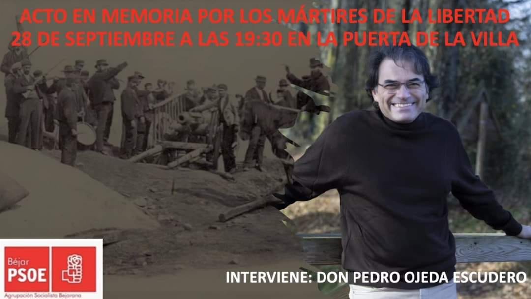 Bejar_68's tweet photo. PROGRAMACIÓN en recuerdo de los Mártires por la Libertad.
JUEVES, 28 DE SEPTIEMBRE 
16.30 h. Ofrenda floral institucional en el cementerio de San Miguel
19.30 h. Discurso de la Puerta de la Villa organizado por la Agrupación Socialista Bejarana a cargo de Pedro Ojeda Escudero. https://t.co/BnmEGCykhq