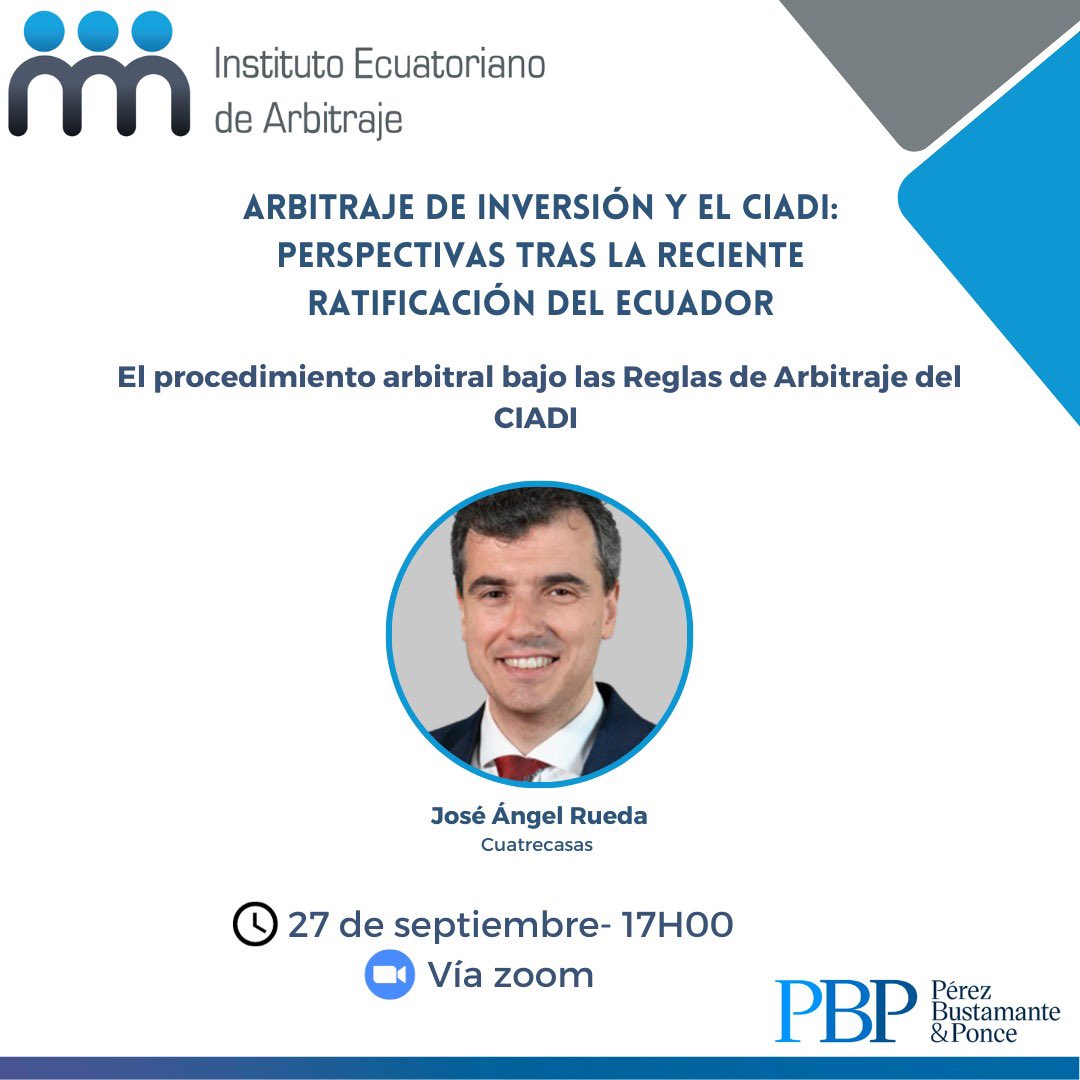 Les presentamos al ponente del sexto módulo del curso de actualización “Arbitraje de inversión y el CIADI: perspectivas tras la reciente ratificación del Ecuador”:

José Ángel Rueda 

🗓️ Miércoles 27 de septiembre 
⏰ 17h00

Más información: coordinador@iea.ec

¡Los esperamos!