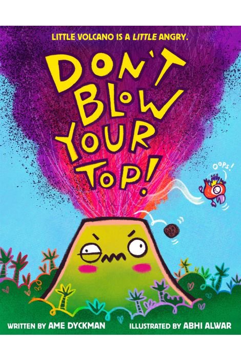 JUST 3 WEEKS, MY LITTLE VOLCANOES! 😂❤️! 🌋DON’T BLOW YOUR TOP!🌋 Text by me! FABULOUS art by @abhi_alwar! From Orchard Books, @Scholastic ⭐️OCT. 17TH⭐️! Edited by: Ken Geist! Design by: Rae Crawford! (And ❤️ from our Design Fairy Godmother, Patti Ann Harris!) Dream Team! 🏆!